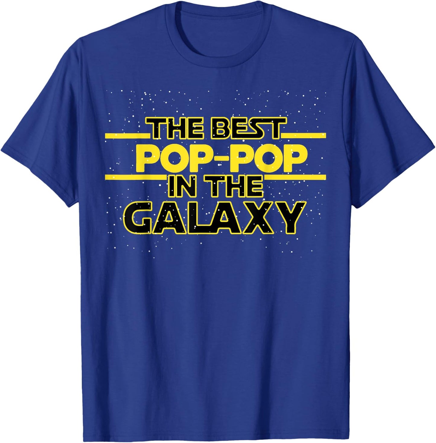 Best Pop-Pop in the Galaxy Birthday Gift Pop Pop T-Shirt - T-Shirt | Royal