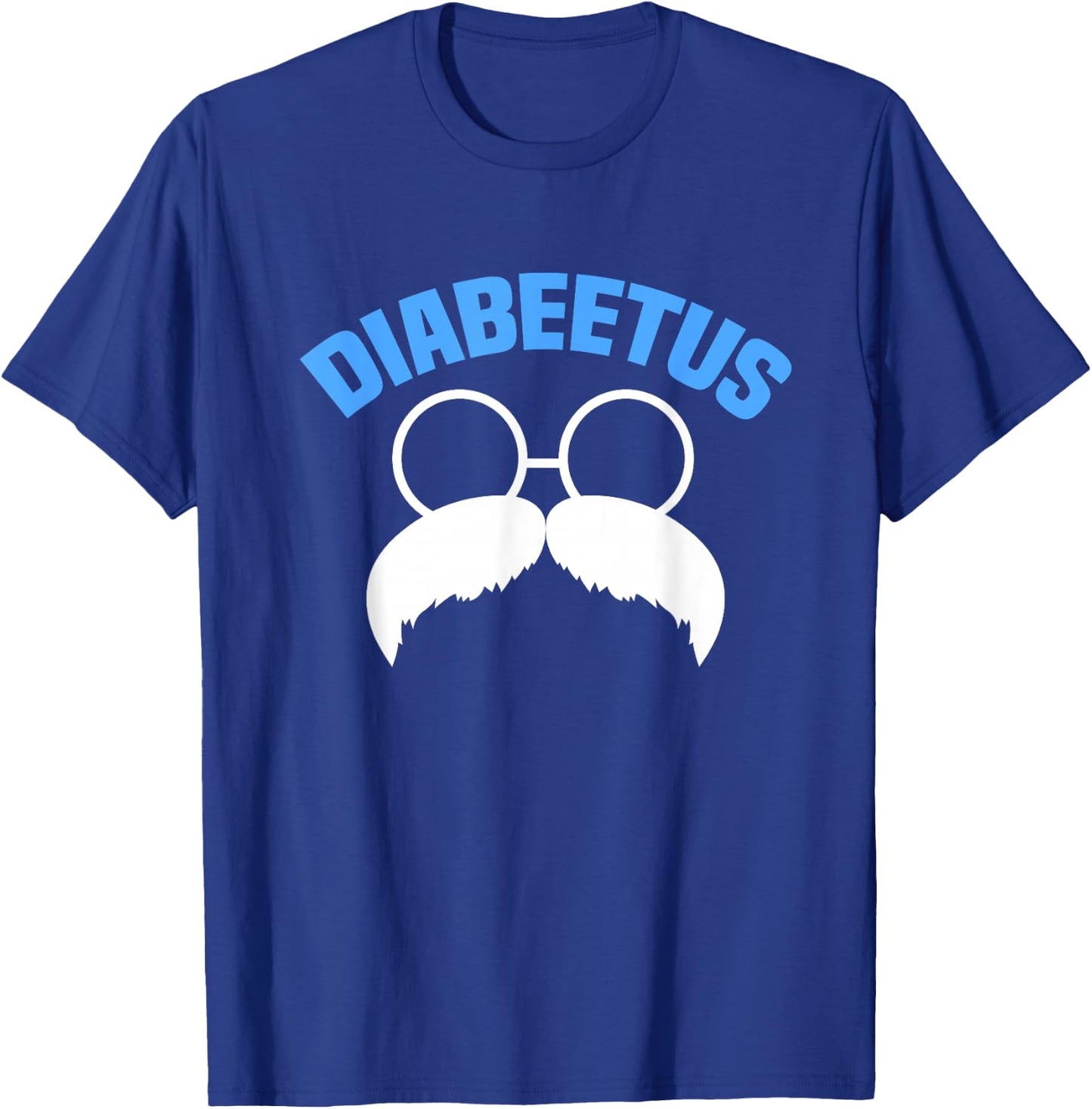 Diabeetus Funny Diabetes Awareness Diabetic Beard T-Shirt - T-Shirt | Royal