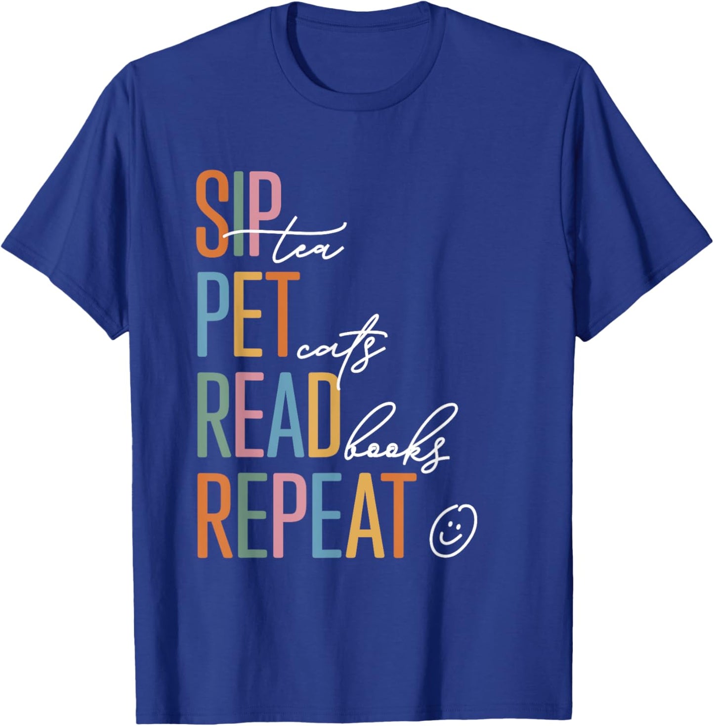 Sip Tea Pet Cats Read Books Repeat Retro T-Shirt - T-Shirt | Royal