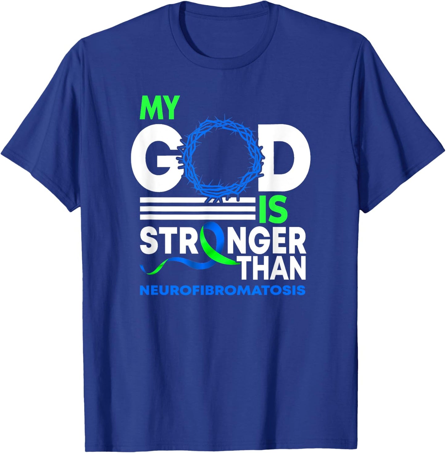 My God Is Stronger Than Neurofibromatosis Awareness Ribbon T-Shirt - T-Shirt | Royal