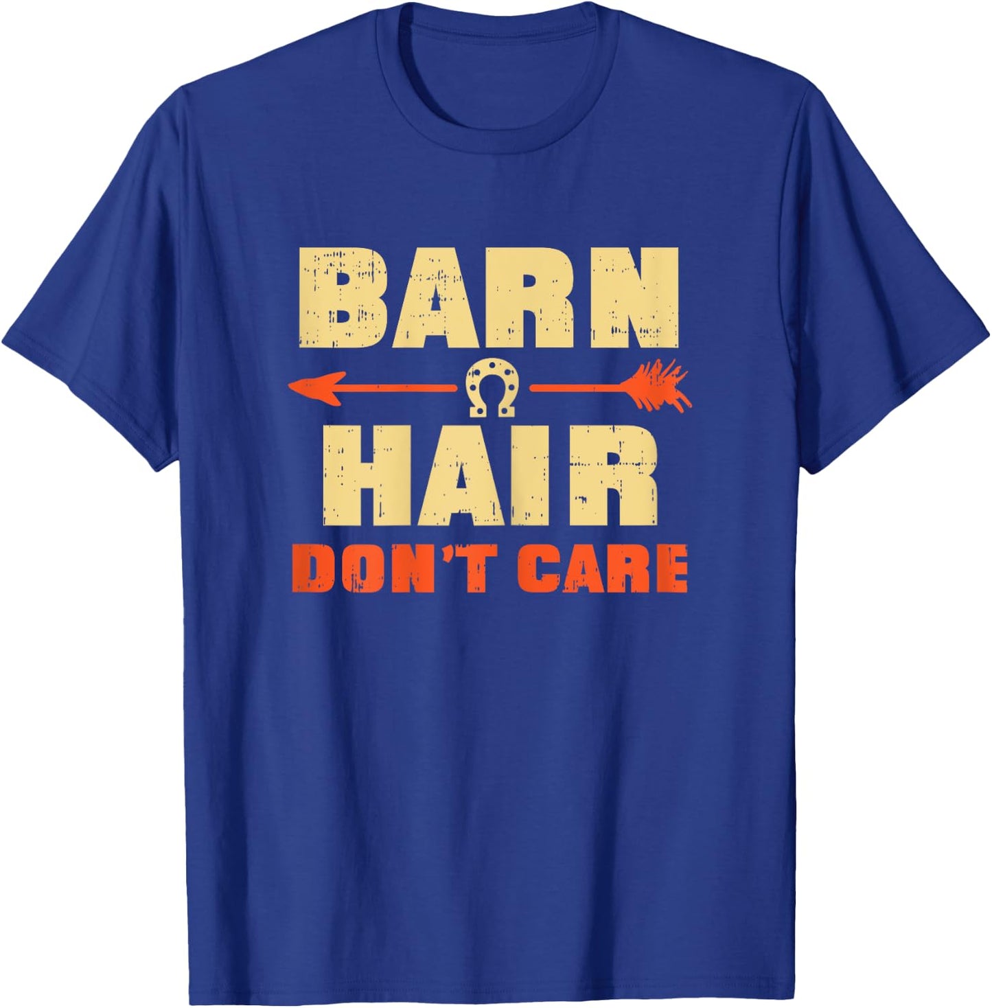 Barn Hair Dont Care Horse Horseback Riding Girls Women Gift T-Shirt - T-Shirt | Royal