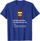 Funny Beard Carpenter Gift T-Shirt - T-Shirt | Royal