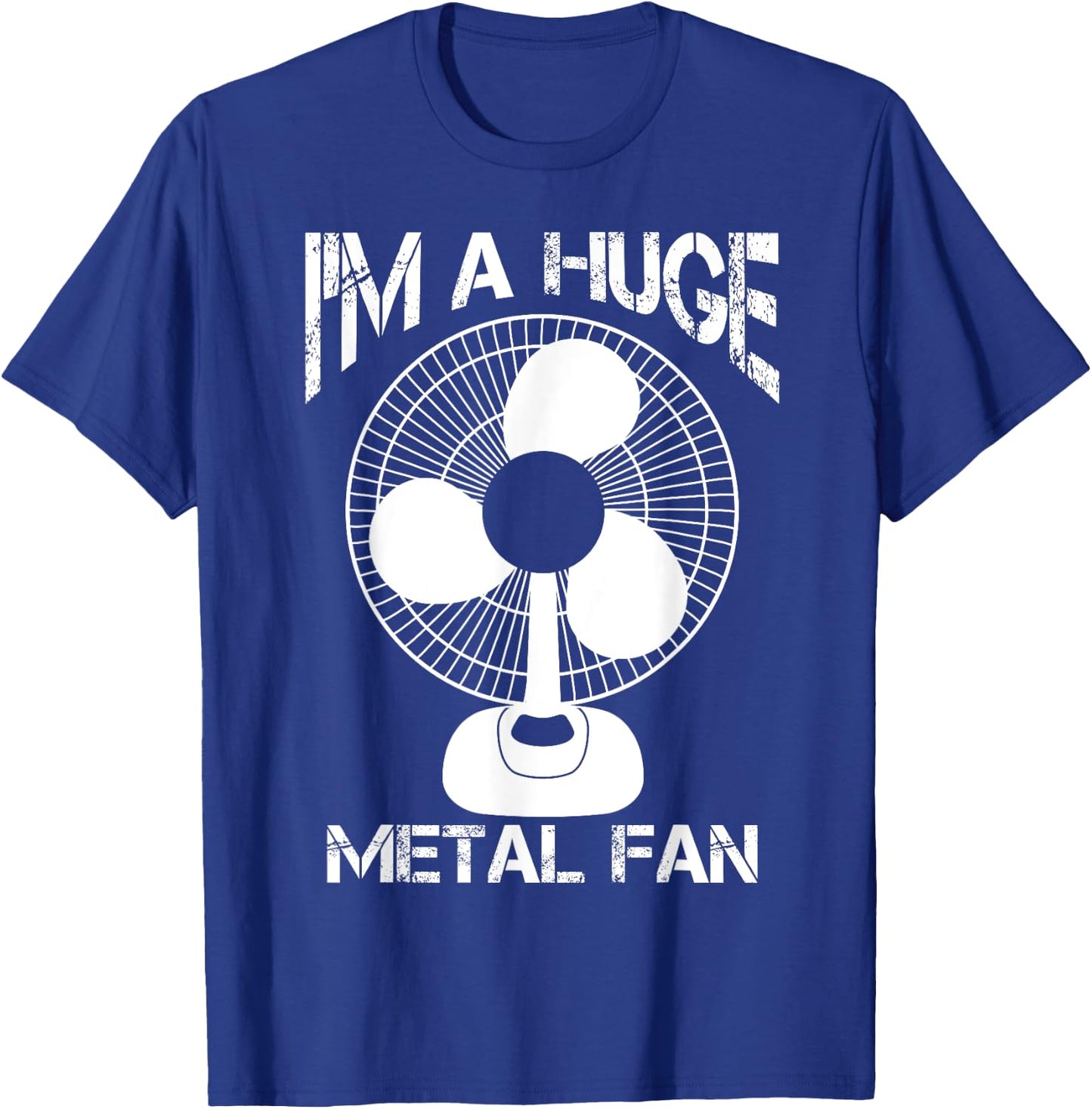Funny I'm A Huge Metal Fan | Cool Rock Band Music Lover Gift T-Shirt - T-Shirt | Royal