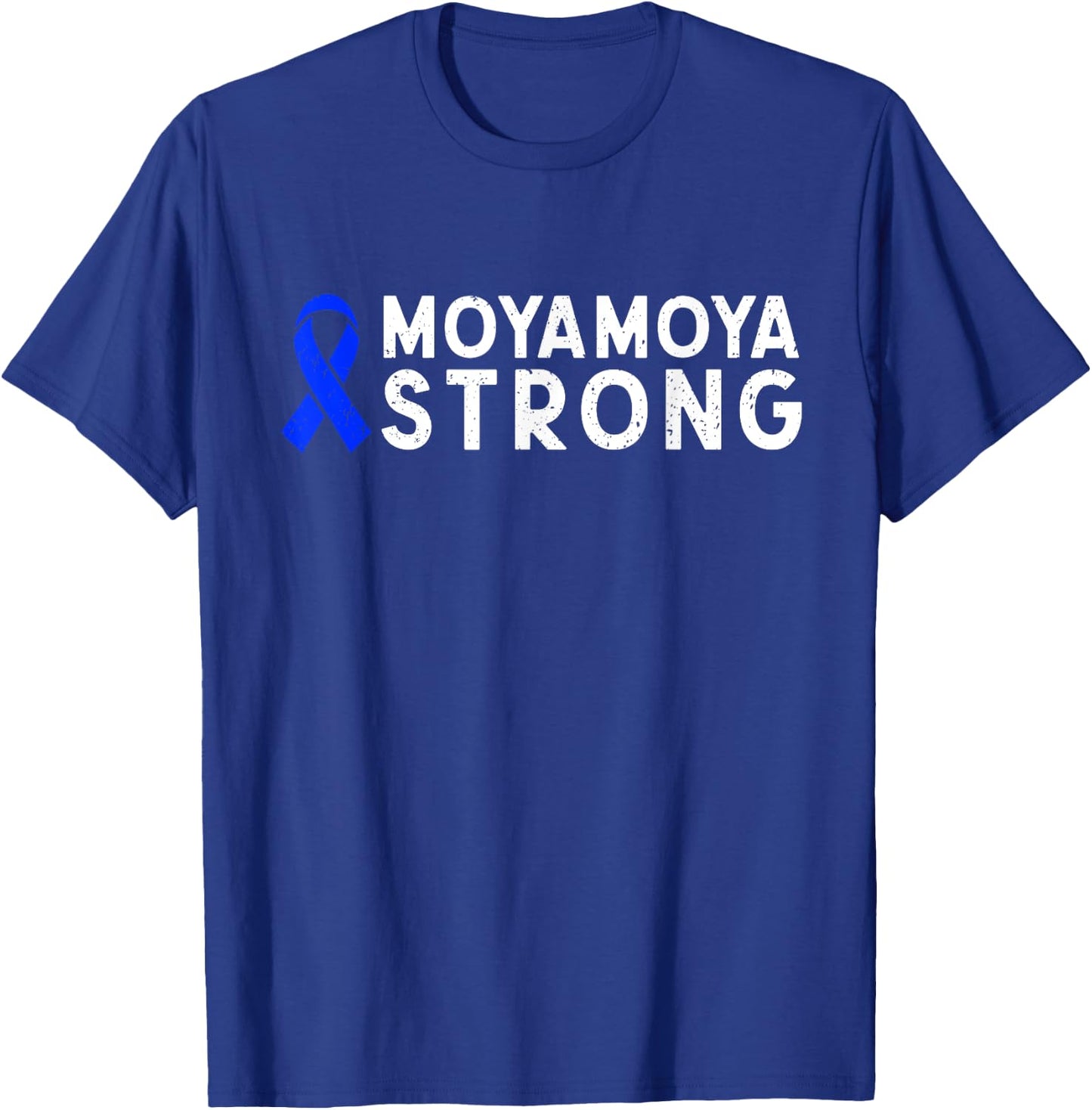 Moyamoya Disease Strong Cerebrovascular Blue Ribbon Warrior T-Shirt - T-Shirt | Royal