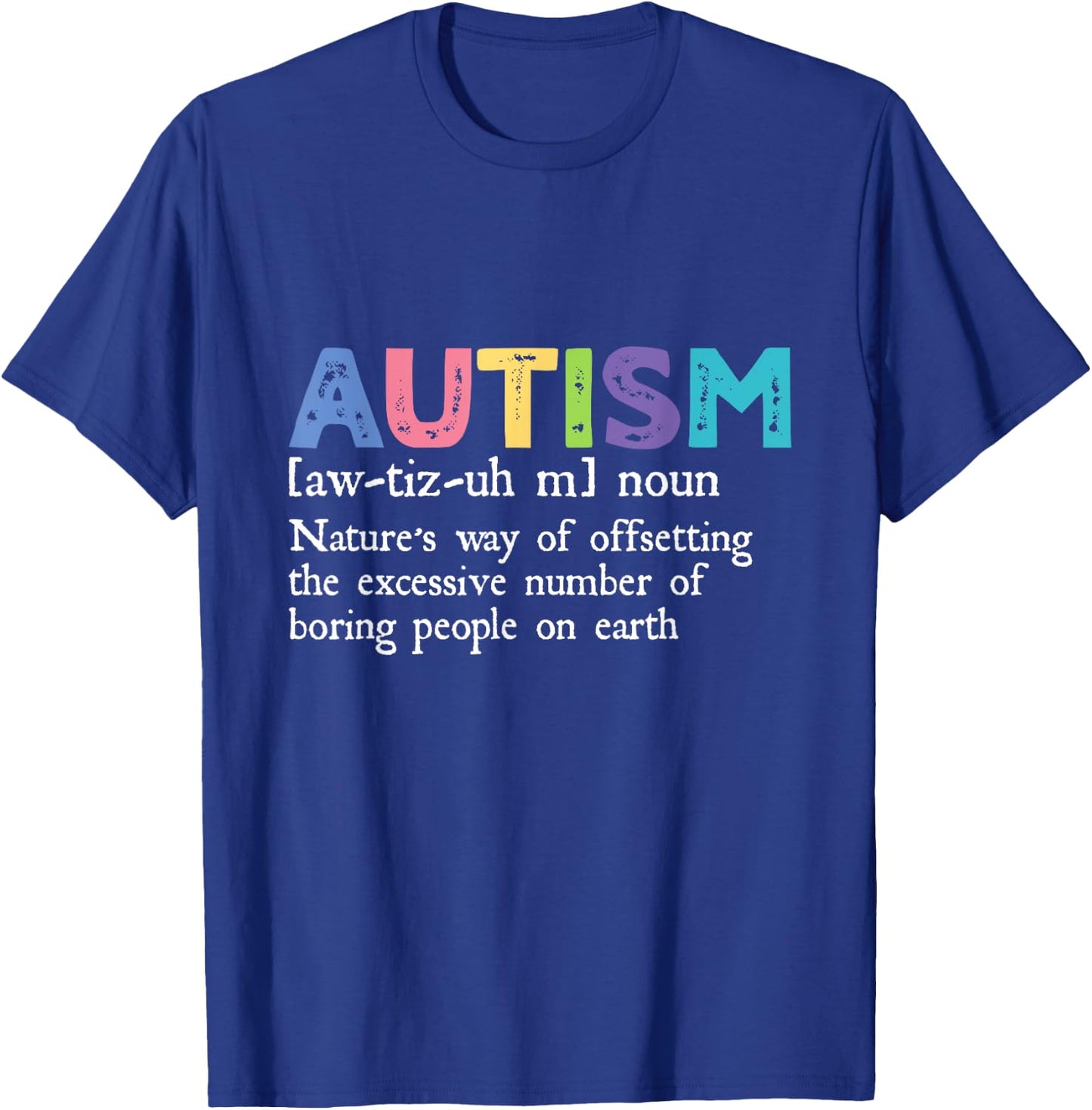 Autism Definition Autism Awareness Acceptance Gift T-Shirt - T-Shirt | Royal