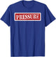 Pressure T-Shirt - T-Shirt | Royal