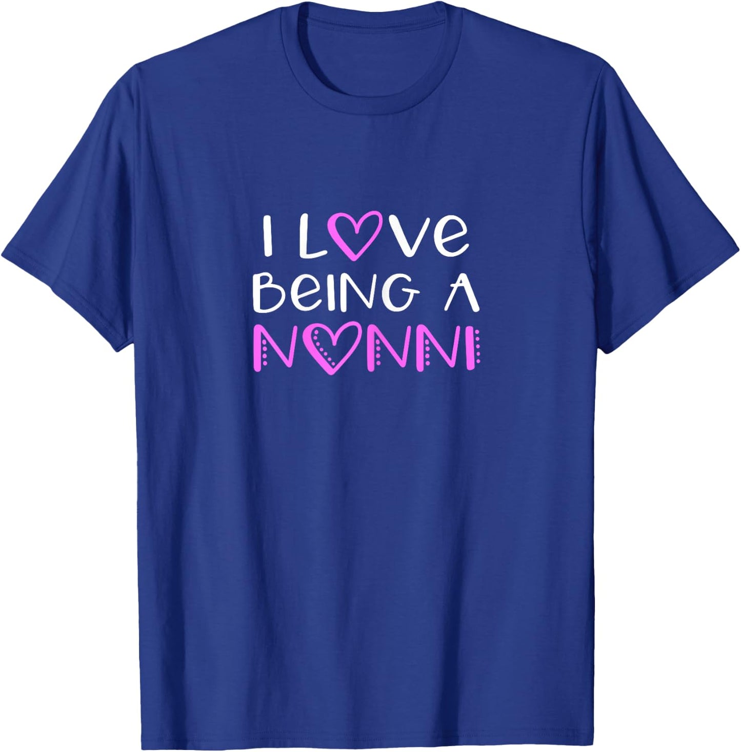I Love Being A Nonni Cute Cool T-Shirt - T-Shirt | Royal
