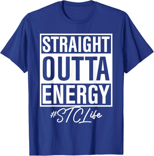 Straight Outta Energy STC Life T-Shirt - T-Shirt | Royal