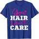 Funny Fitness Workout Gym Hair Don't Care T-Shirt - T-Shirt | Royal