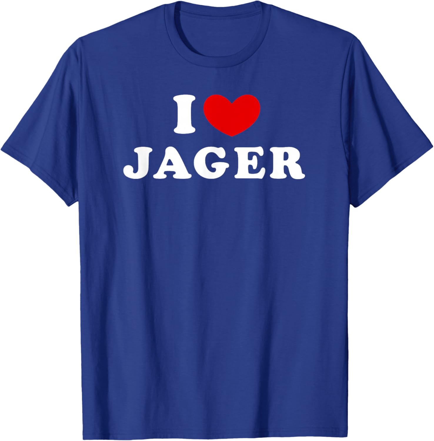 I Love Jager, I Love Jager T-Shirt - T-Shirt | Royal