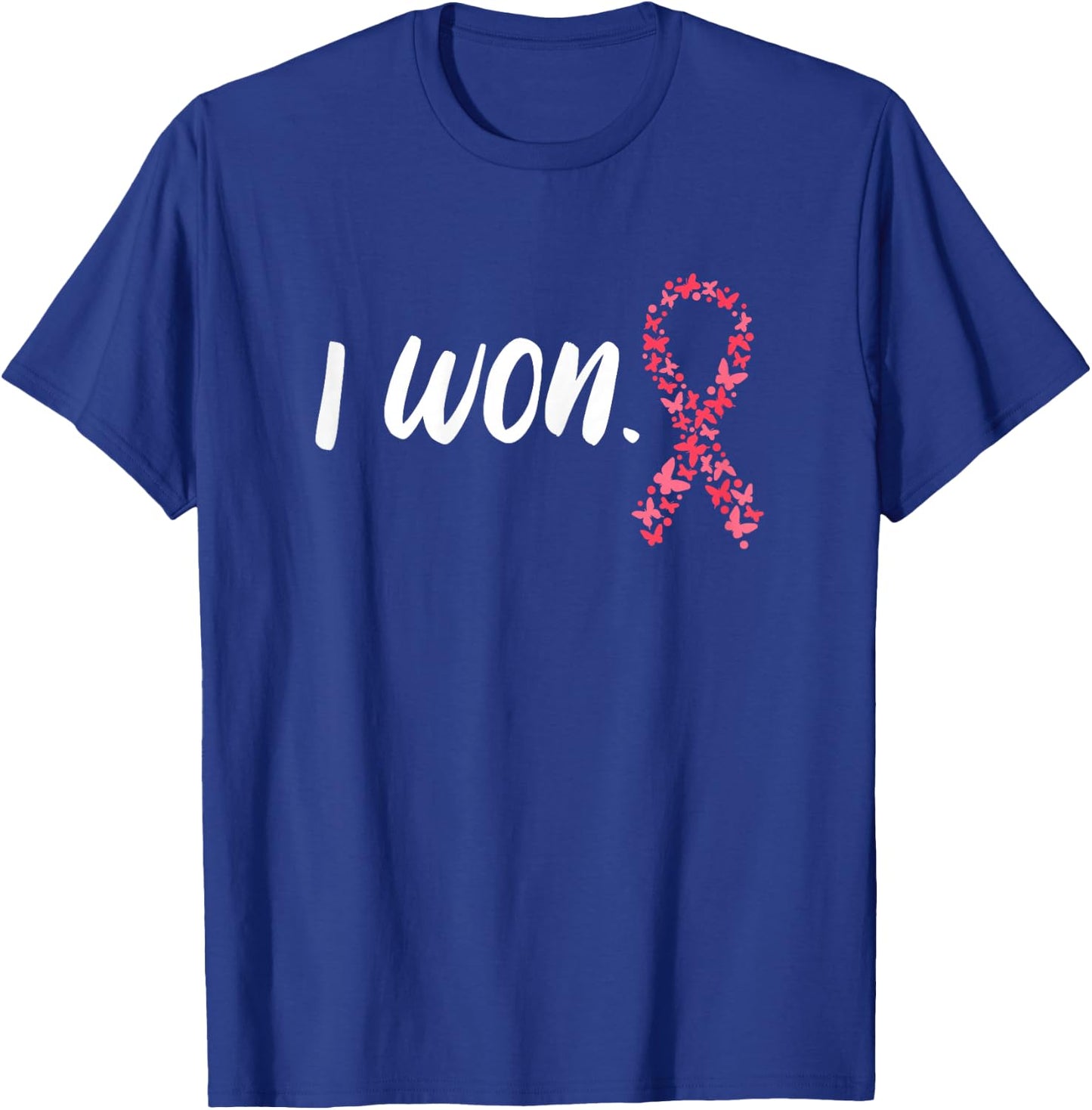I Won Breast Cancer Awareness Support Pink Ribbon Survivor T-Shirt - T-Shirt | Royal