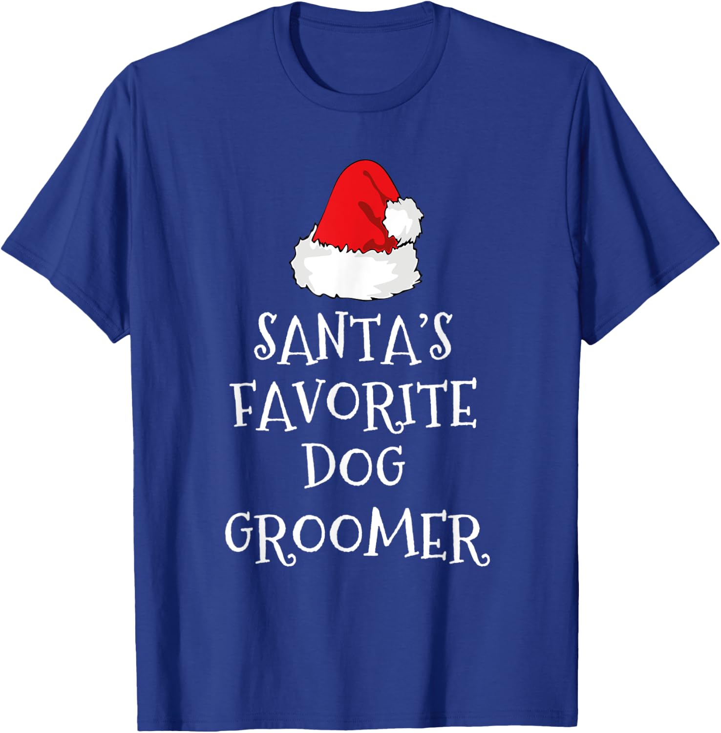 Santa's Favorite Dog Groomer Gift Funny Christmas Grooming T-Shirt - T-Shirt | Royal