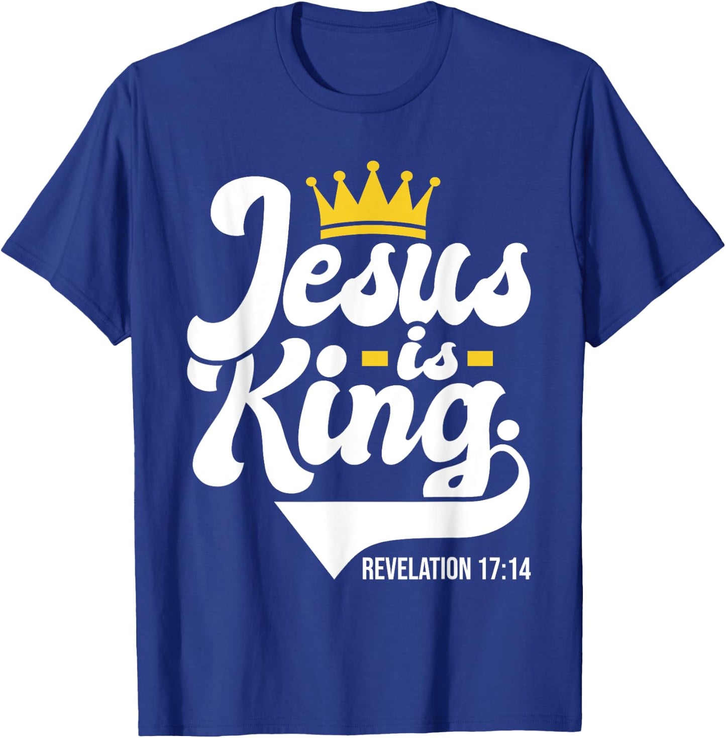 Jesus Is King Revelation 17:14 - Christian Religious Bible T-Shirt - T-Shirt | Royal