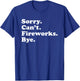 Funny Fireworks Gift Women Boys or Girls T-Shirt - T-Shirt | Royal