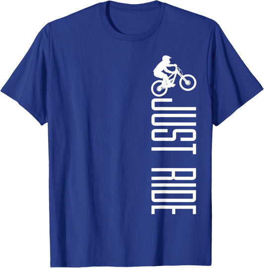 Mountain Bike Just Ride MTB Biking Mountain Biker Gift T-Shirt - T-Shirt | Royal