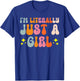 I'm Literally Just A Girl T-Shirt - T-Shirt | Royal