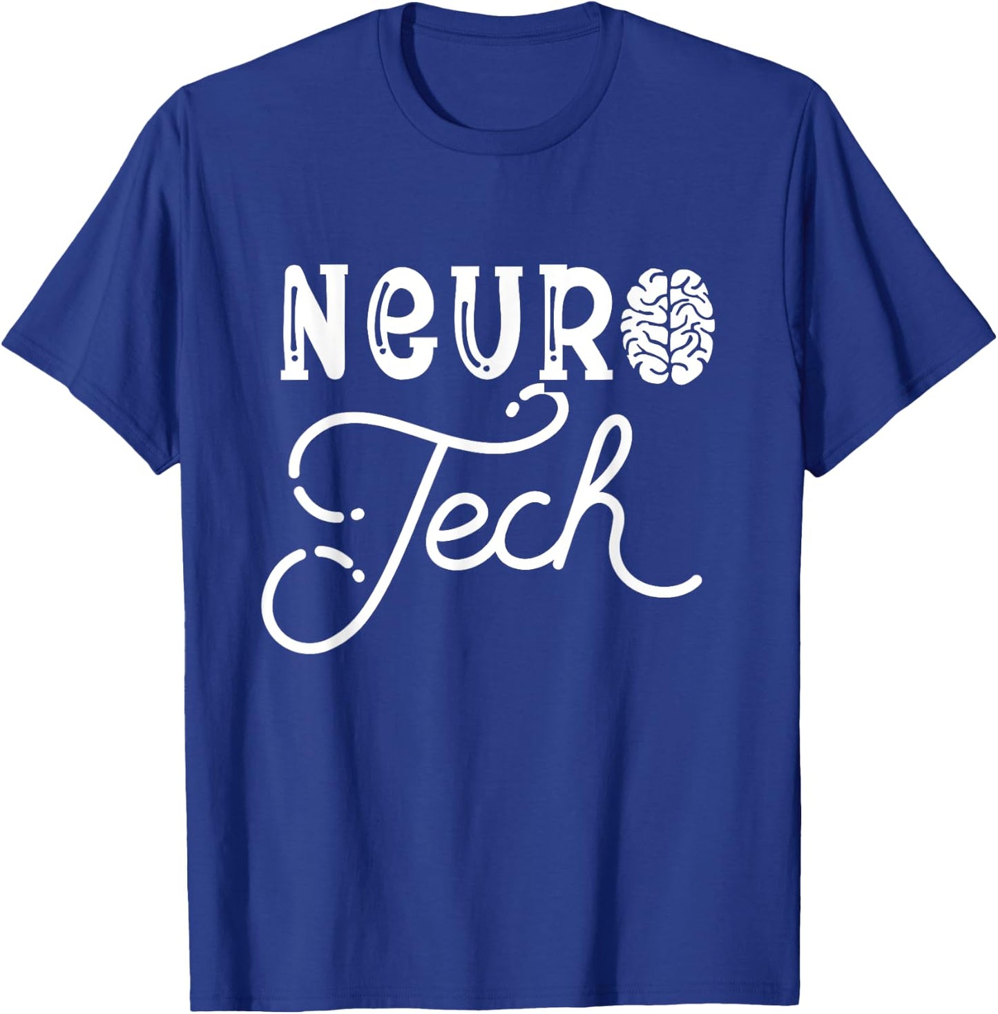 Neuro Tech Neurology Nursing Medical Neuro Science T-Shirt - T-Shirt | Royal