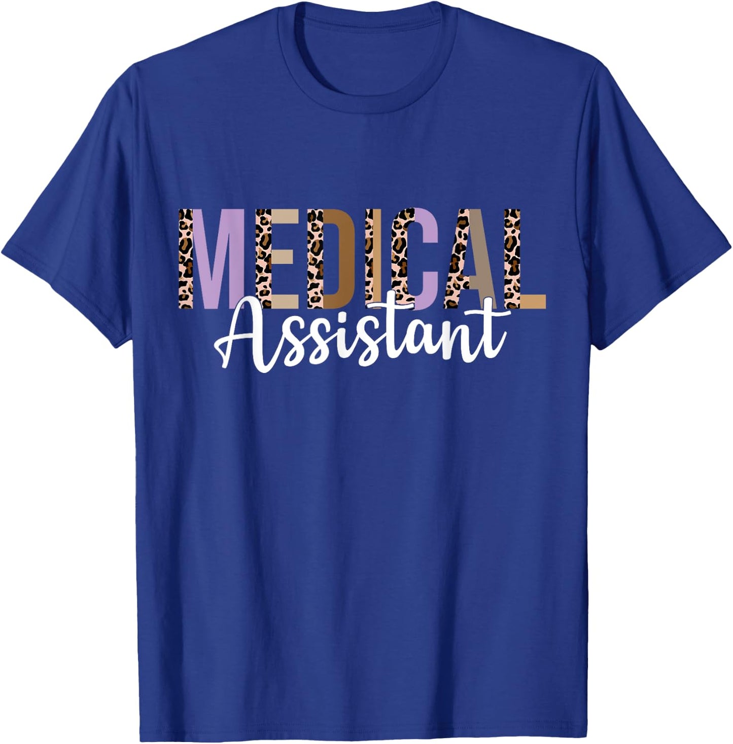 Medical Assistant Nurse Doctor Assistant Leopard T-Shirt - T-Shirt | Royal