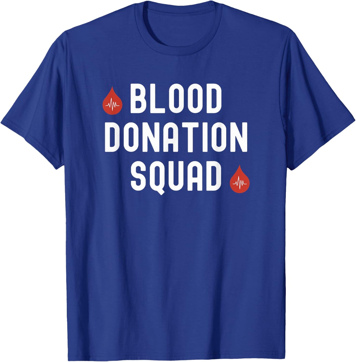 Blood donation squad Blood Donor Awareness Month blood drive T-Shirt - T-Shirt | Royal
