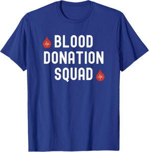 Blood donation squad Blood Donor Awareness Month blood drive T-Shirt - T-Shirt | Royal