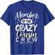 Member of The Crazy Cousin Crew Funny Cousin Squad Birthday T-Shirt - T-Shirt | Royal