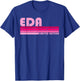 EDA Name Personalized Retro Vintage 80s 90s Birthday T-Shirt - T-Shirt | Royal