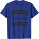 Citizen Of the World Travelers globetrotters Camping Outfit T-Shirt - T-Shirt | Royal