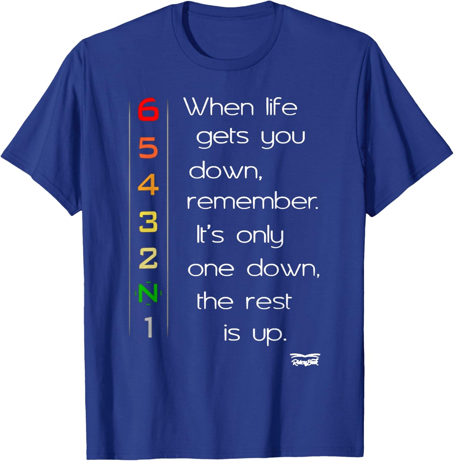 When life gets you down Motorcycle Motorbike Gears Gift T-Shirt - T-Shirt | Royal