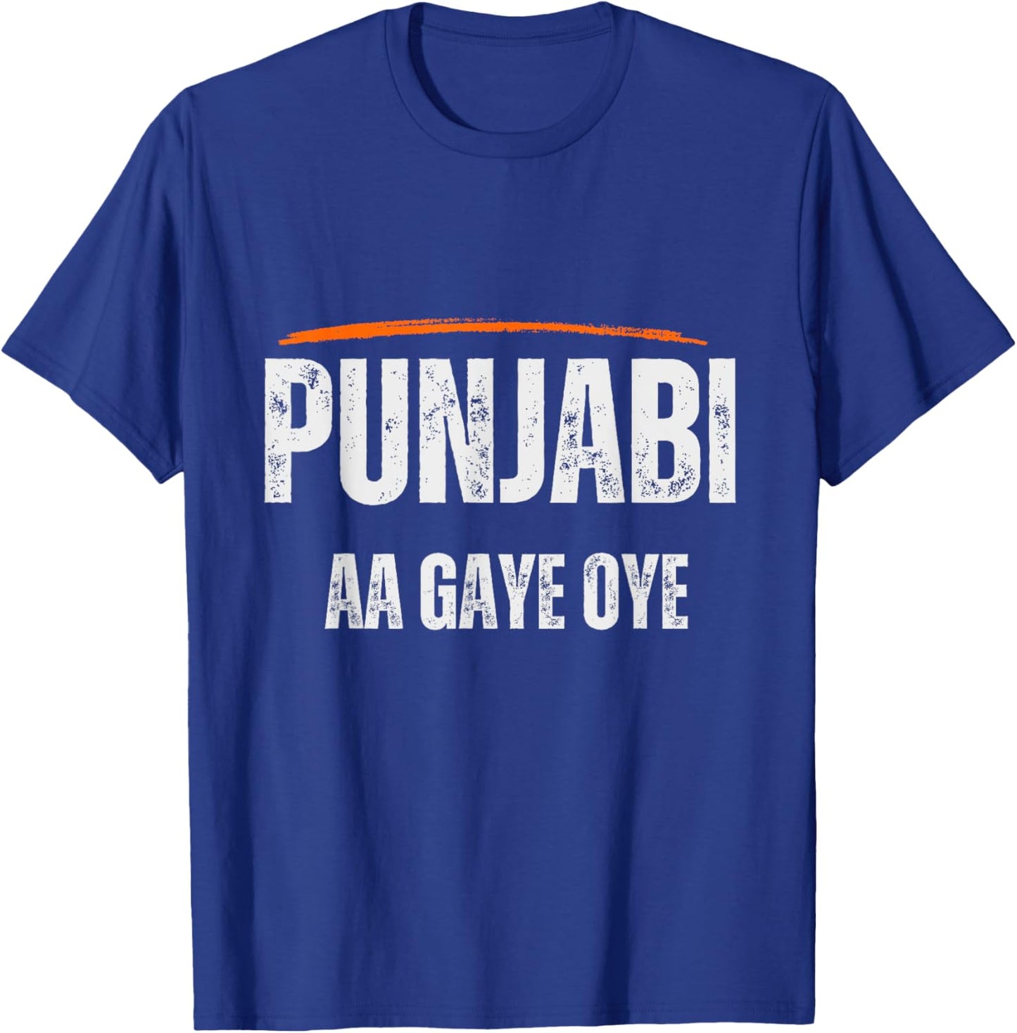 Punjabi AA Gaye Oye T-Shirt - T-Shirt | Royal