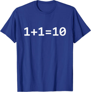 1+1=10 Computer Binary Code Software Developer T-Shirt - T-Shirt | Royal
