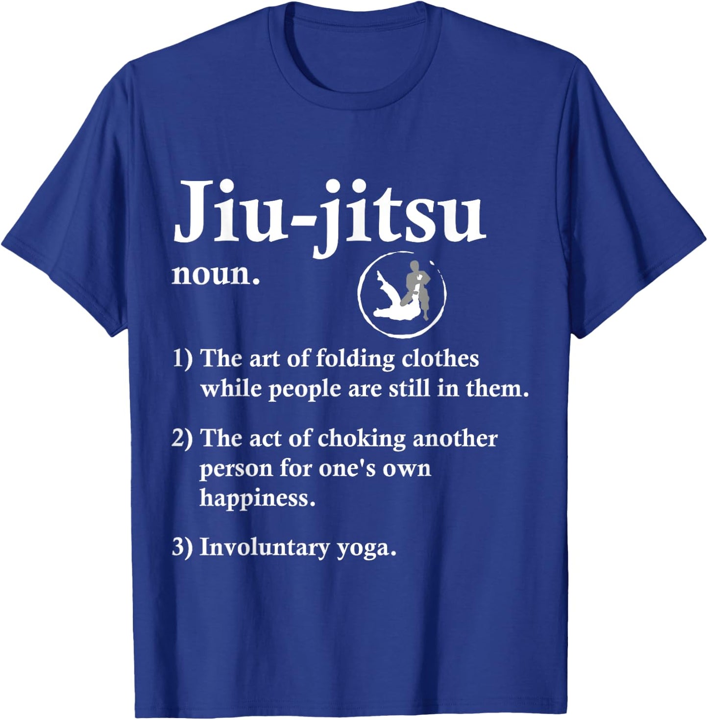 Jiu Jitsu Definition Funny BJJ T-Shirt - T-Shirt | Royal