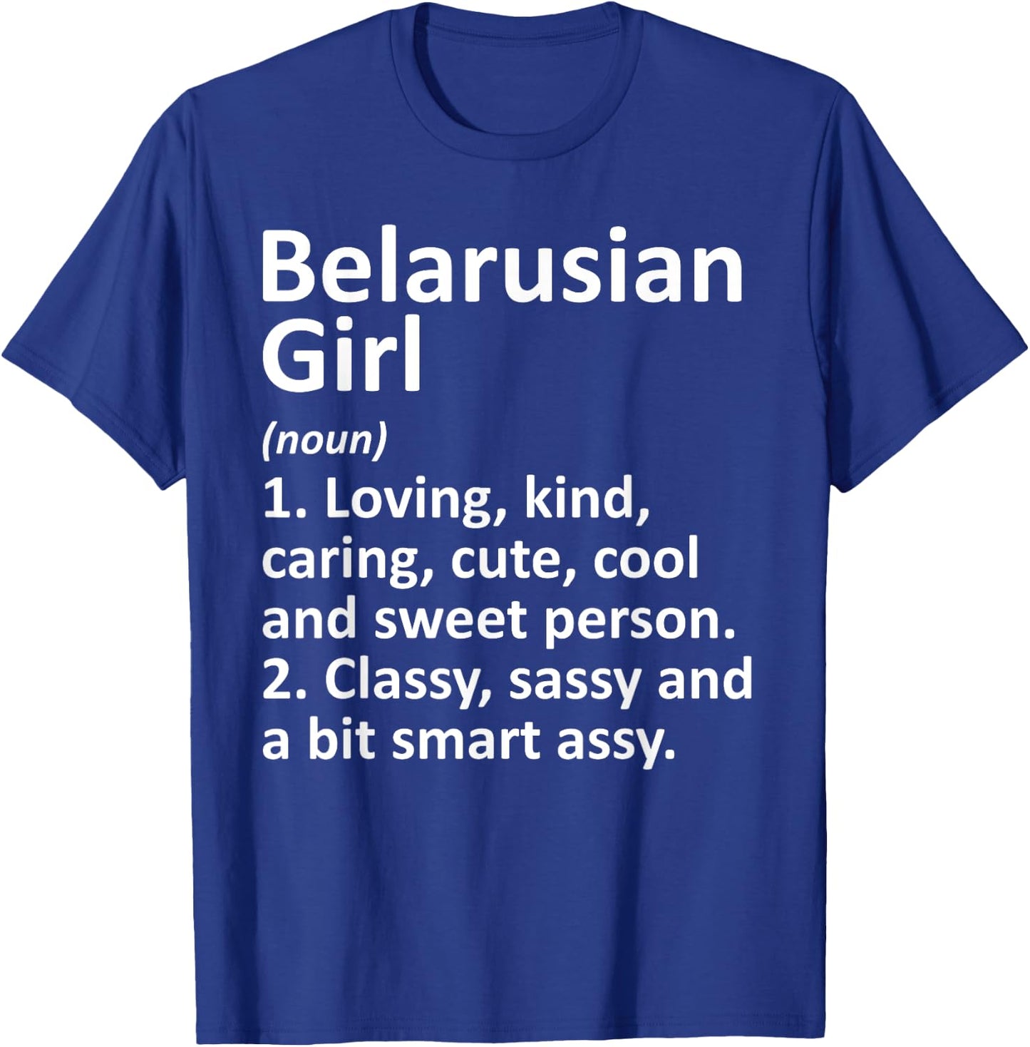 BELARUSIAN GIRL BELARUS Gift Funny Country Roots Descent T-Shirt - T-Shirt | Royal