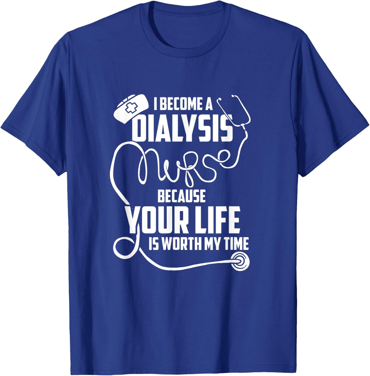 Dialysis Technician Outfit For Dialysis Nurse Nephrology T-Shirt - T-Shirt | Royal
