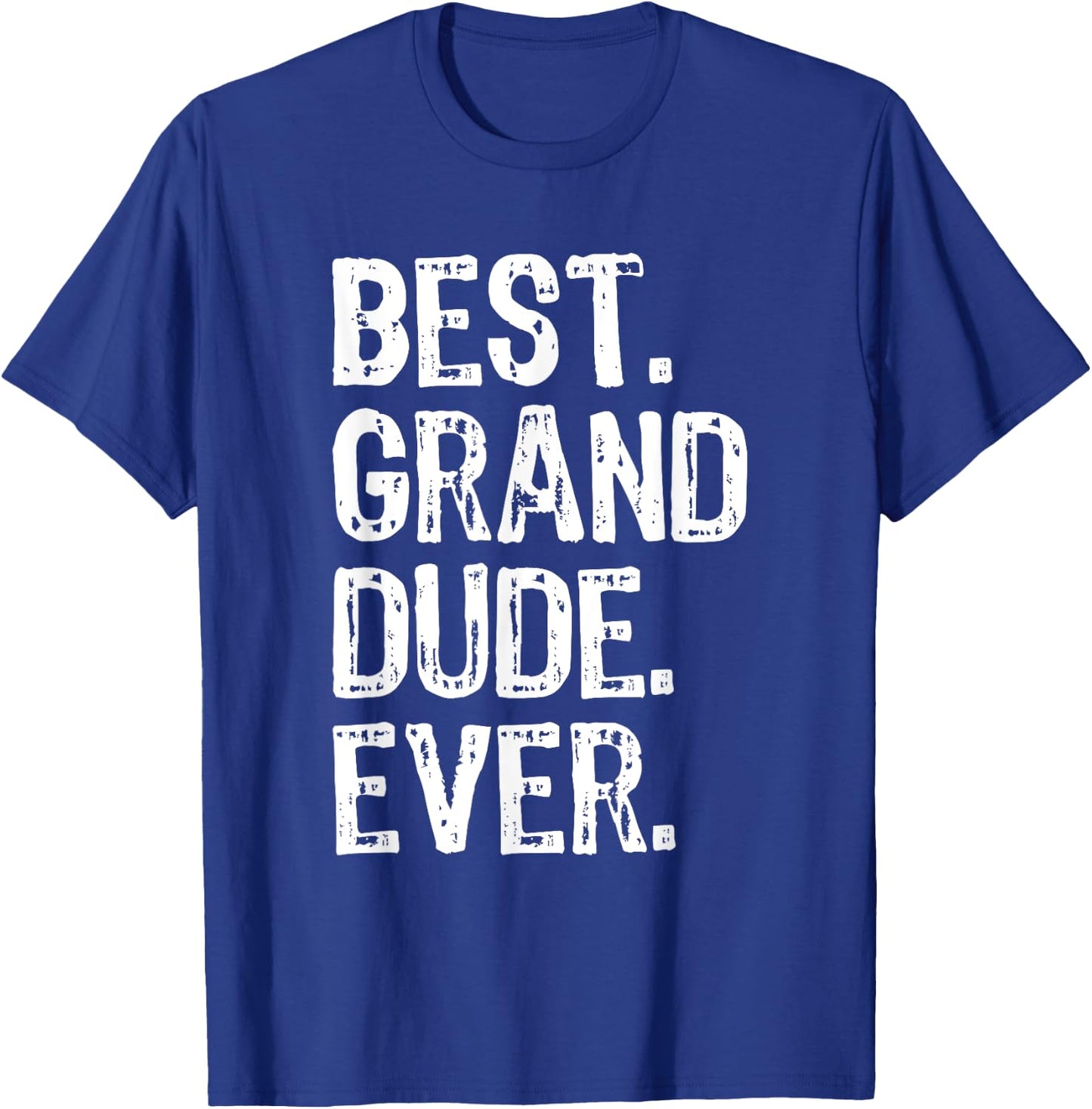 Best Grand-Dude Ever Cool Funny GrandDude T-Shirt - T-Shirt | Royal