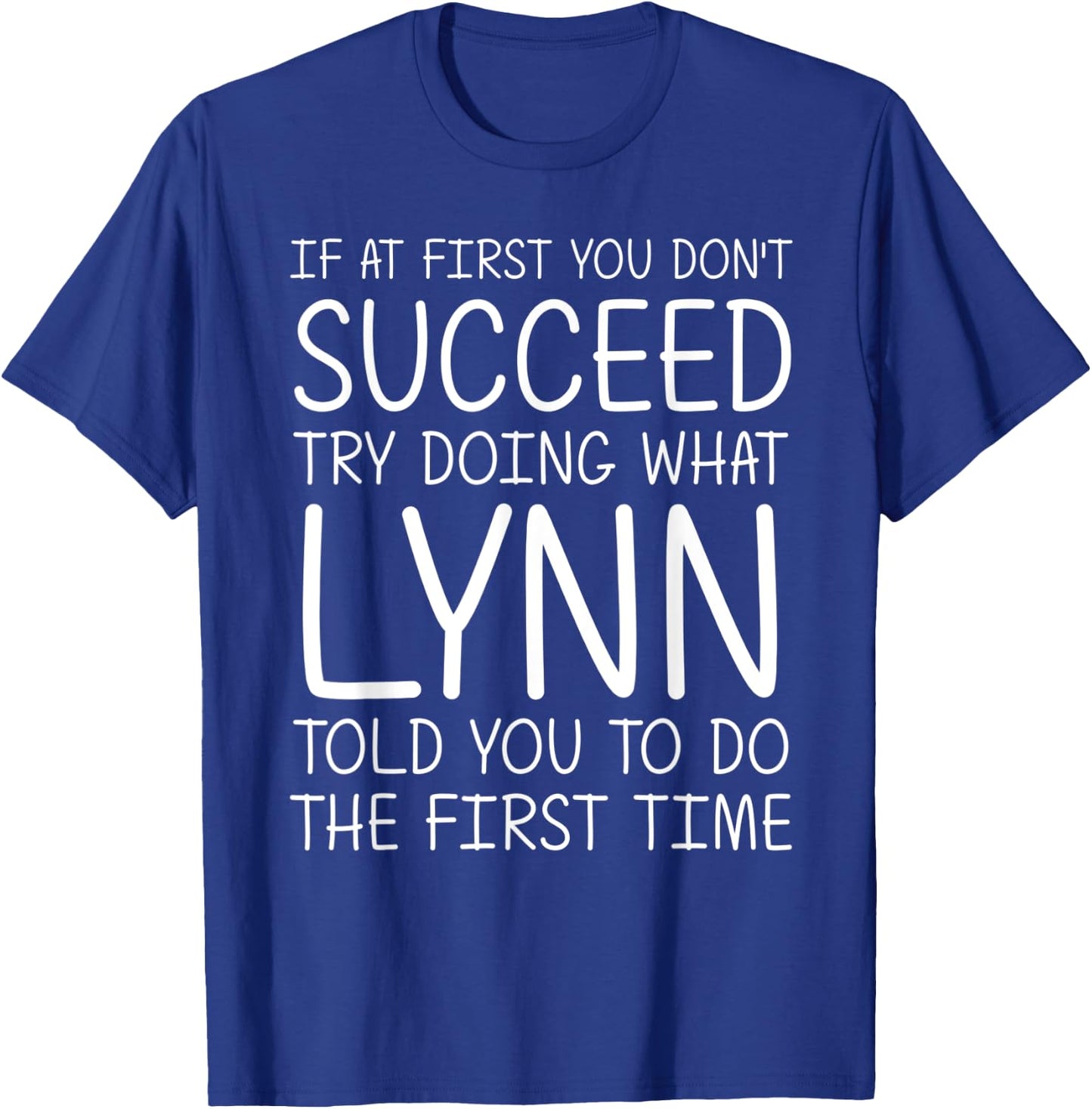 LYNN Gift Name Personalized Birthday Funny Christmas Joke T-Shirt - T-Shirt | Royal