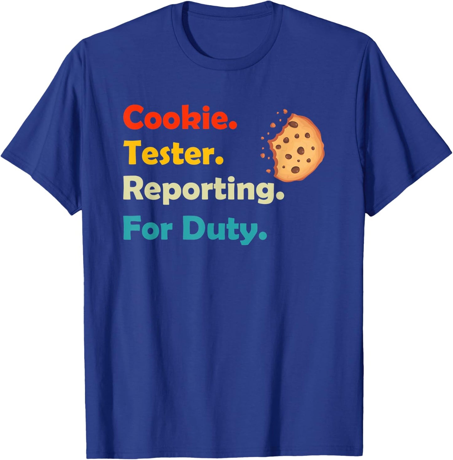 Cookie Tester Reporting for Duty Kids Christmas Baking Gift T-Shirt - T-Shirt | Royal