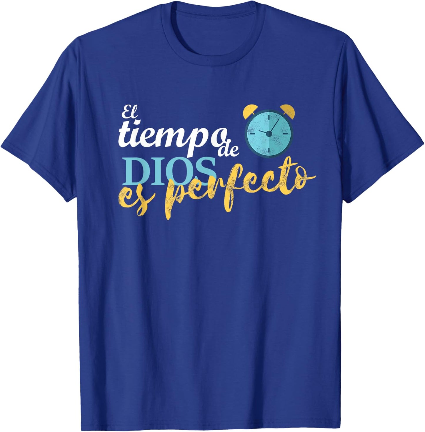 El tiempo de Dios es perfecto Jesus Cristo espanol spanish T-Shirt - T-Shirt | Royal