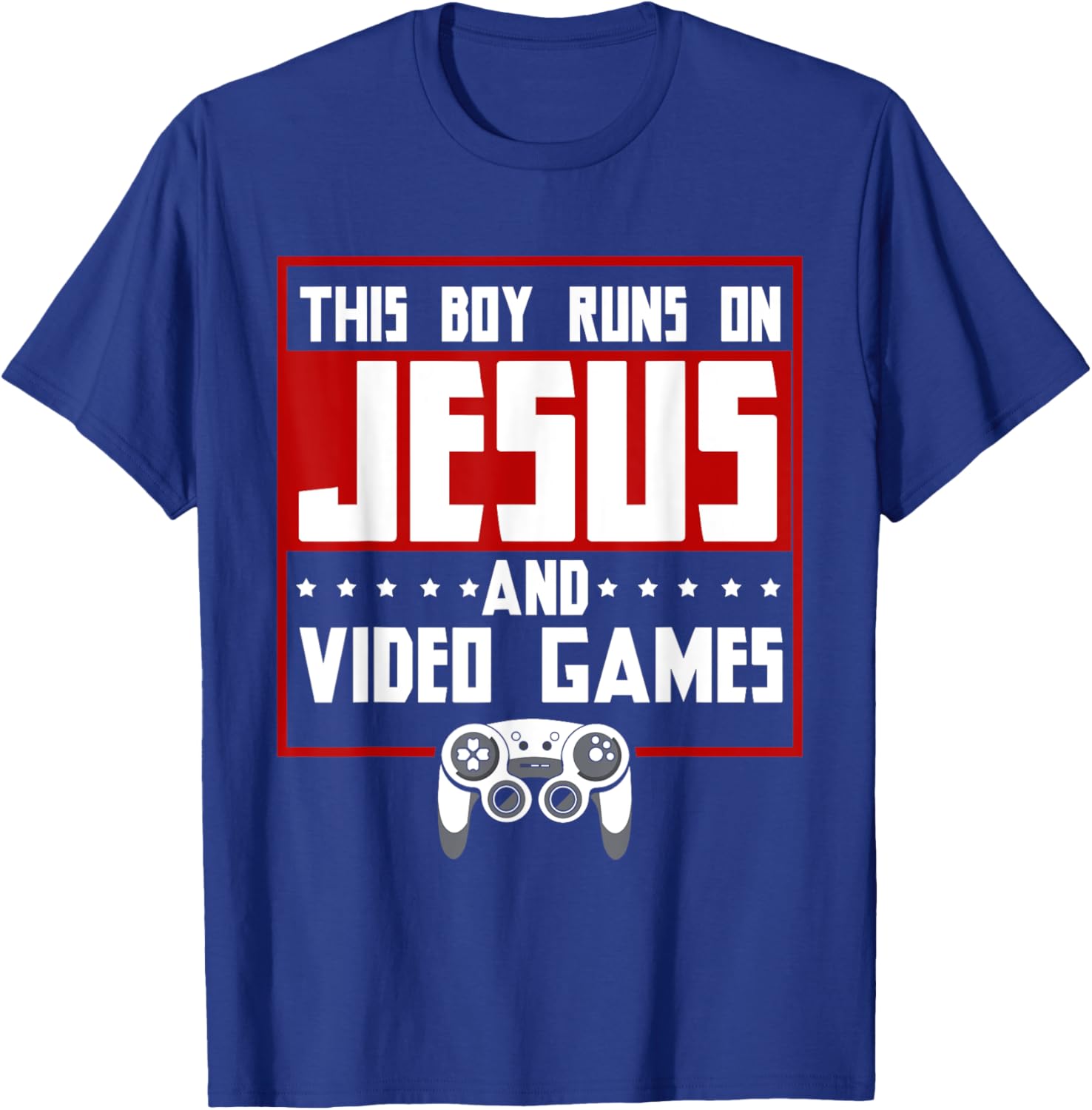 This Boy Runs On Jesus And Video Games Christian T-Shirt - T-Shirt | Royal