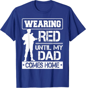 Red Friday For My Dad Military Father Deployed Daddy Gift T-Shirt - T-Shirt | Royal
