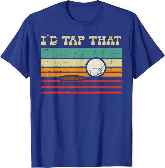 Id Tap That Golf Ball Sunset Retro Golfing Golfer Men Women T-Shirt - T-Shirt | Royal