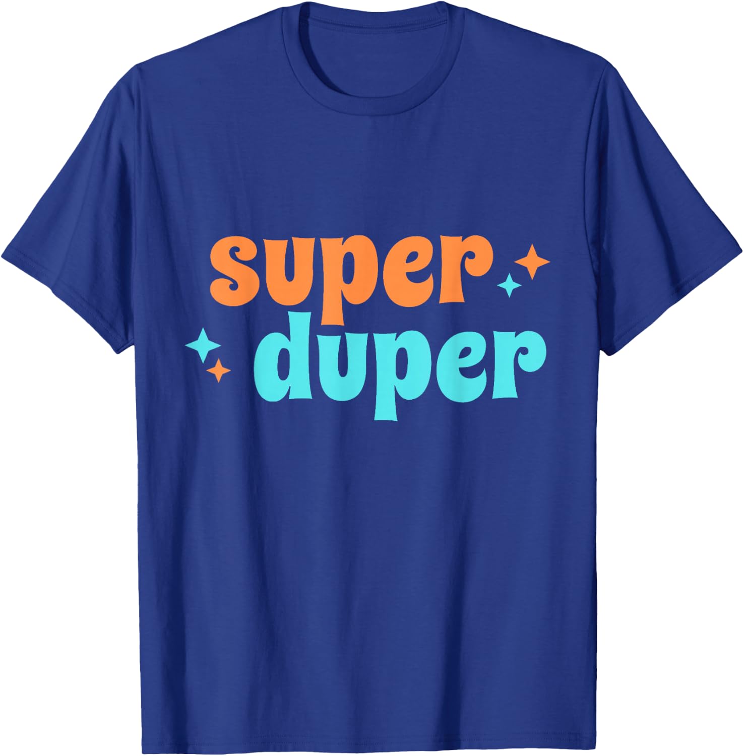 Super Duper T-Shirt - T-Shirt | Royal