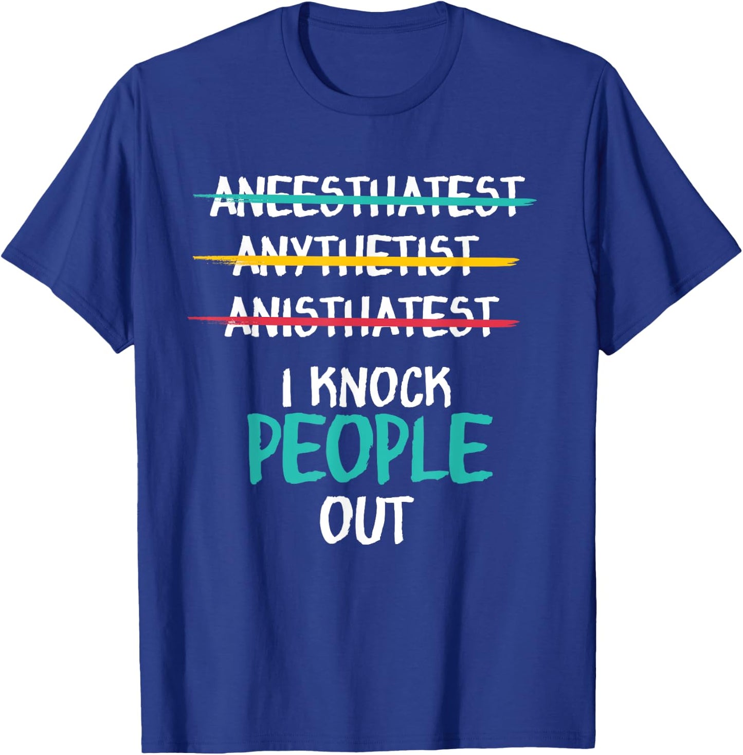 Funny Anesthesist Narcosis Gift Hospital T-Shirt - T-Shirt | Royal