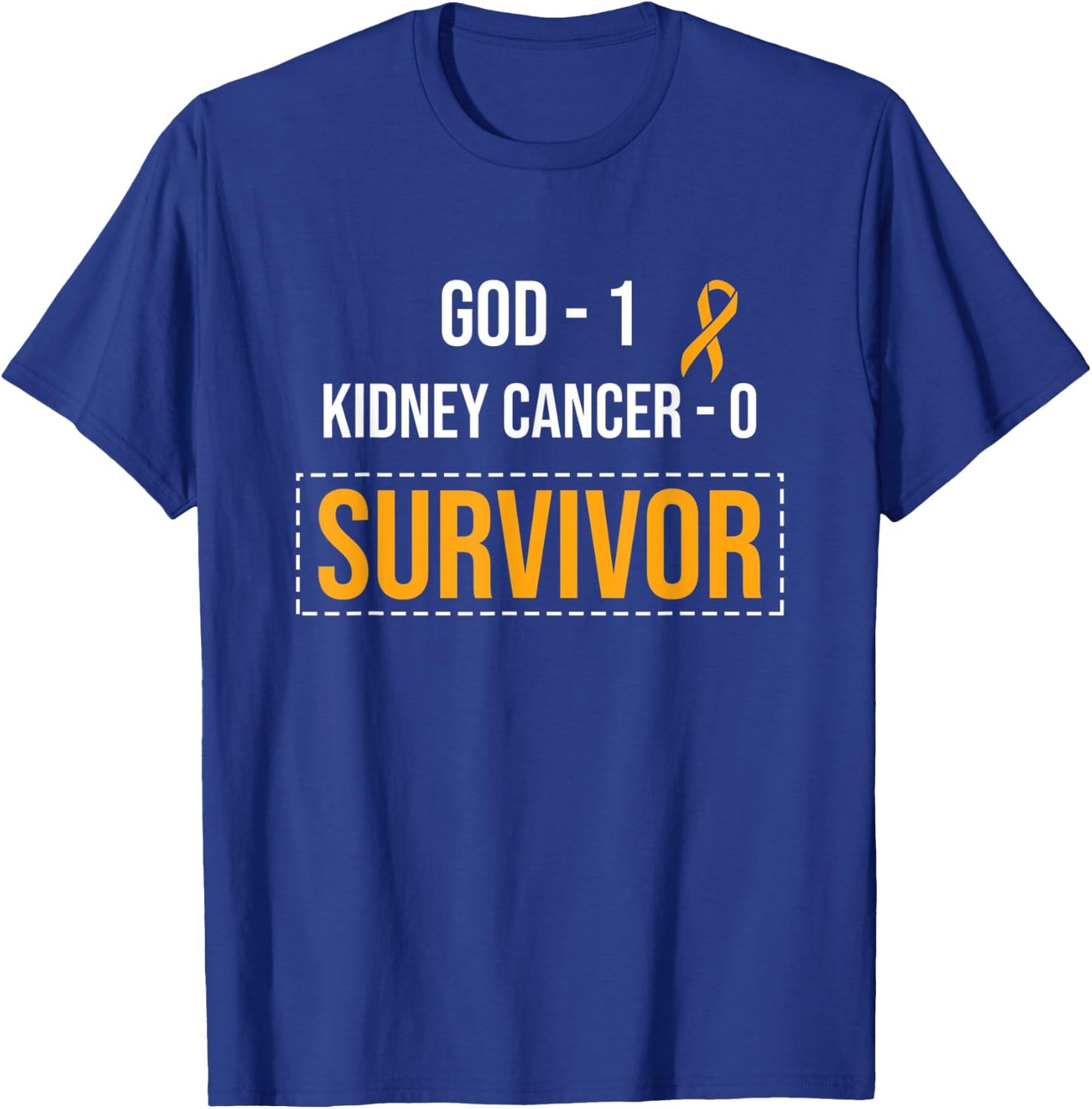 God 1 Kidney Cancer 0 Kidney Cancer Survivor Awareness T-Shirt - T-Shirt | Royal