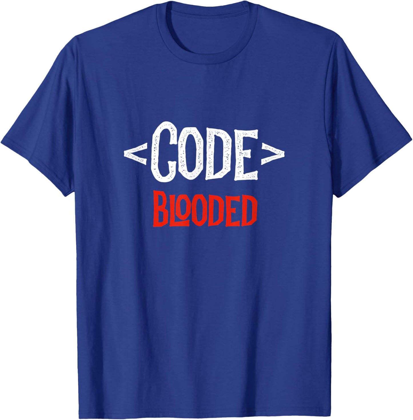 Programmer Developer - Code Tag Blooded - Coding Coder T-Shirt - T-Shirt | Royal