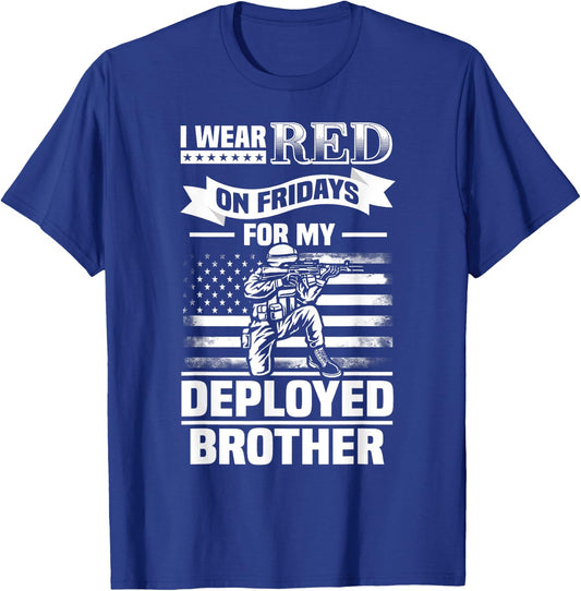 Red Friday For My Brother Support Military Deployed Shirt T-Shirt - T-Shirt | Royal