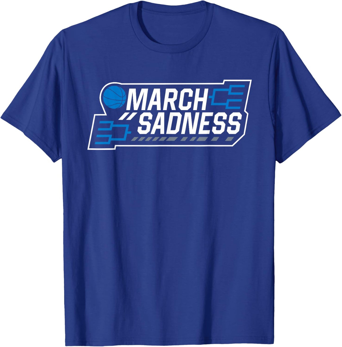 March Sadness Everythings Cancelled T-Shirt - T-Shirt | Royal