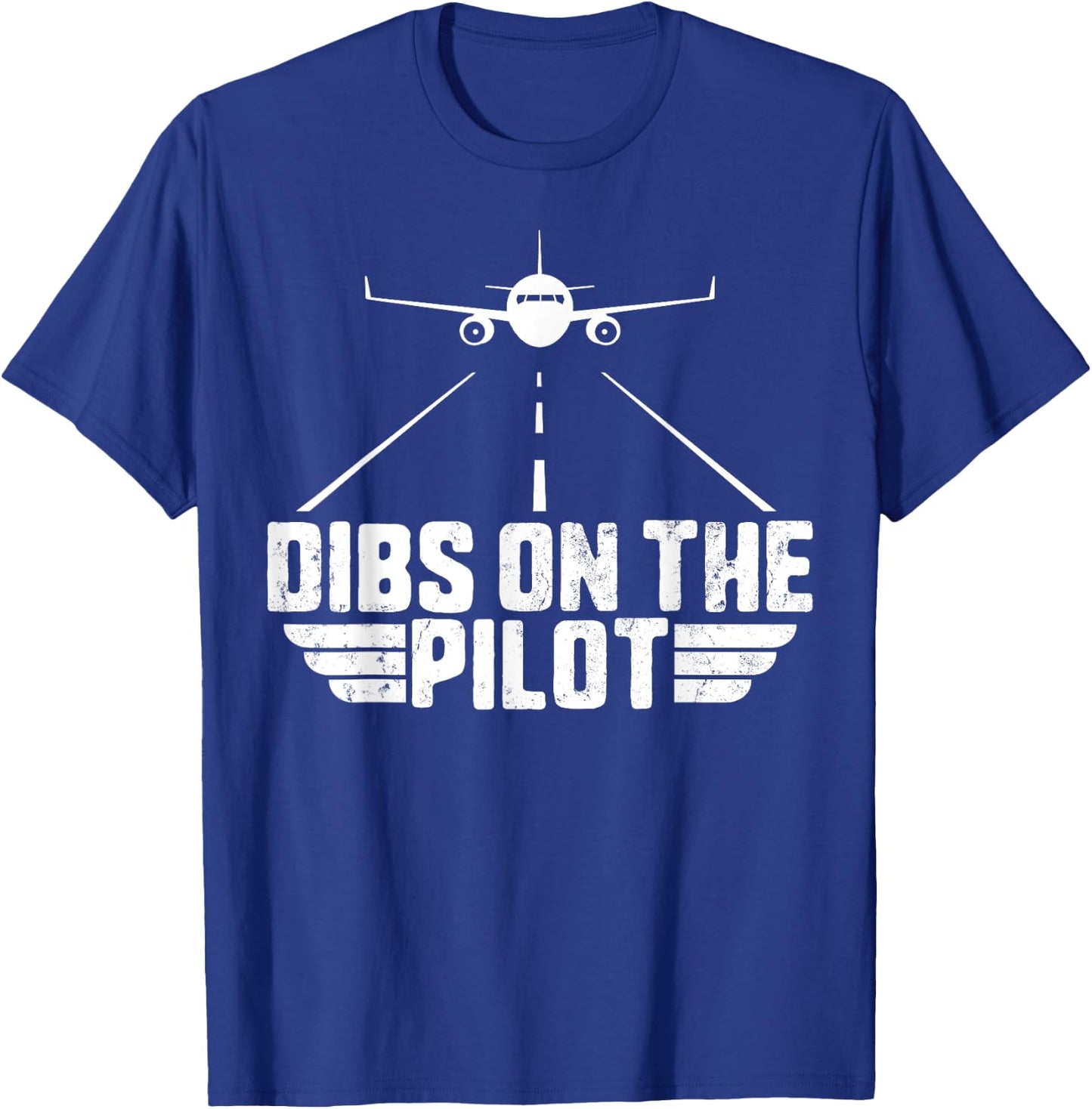 Dibs on the Pilot Aviation Aircraft Plane Girlfriend Wife T-Shirt - T-Shirt | Royal