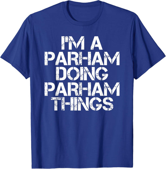 PARHAM Funny Surname Family Tree Birthday Reunion Gift T-Shirt - T-Shirt | Royal