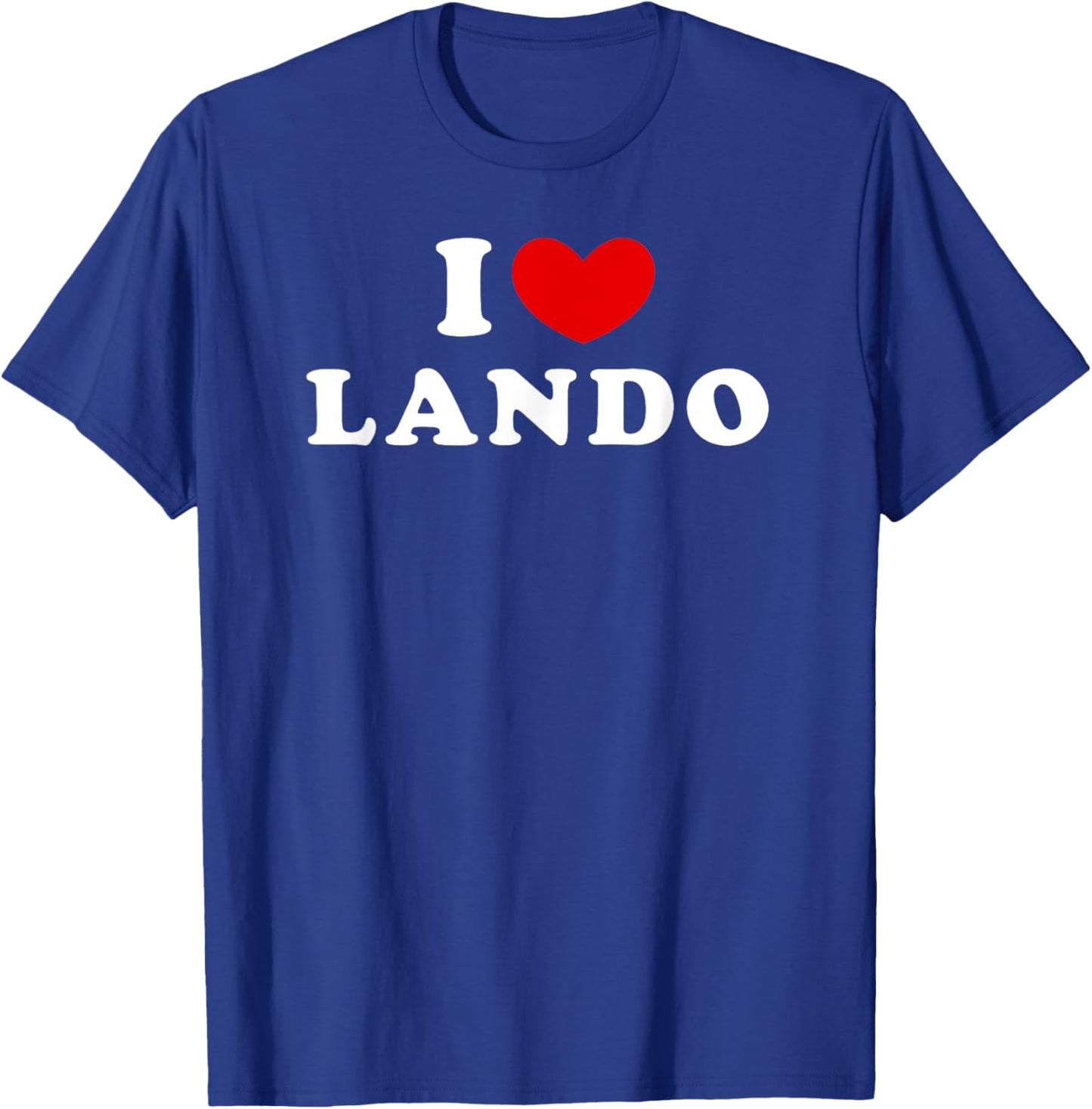 I Love Lando, I Love Lando T-Shirt - T-Shirt | Royal