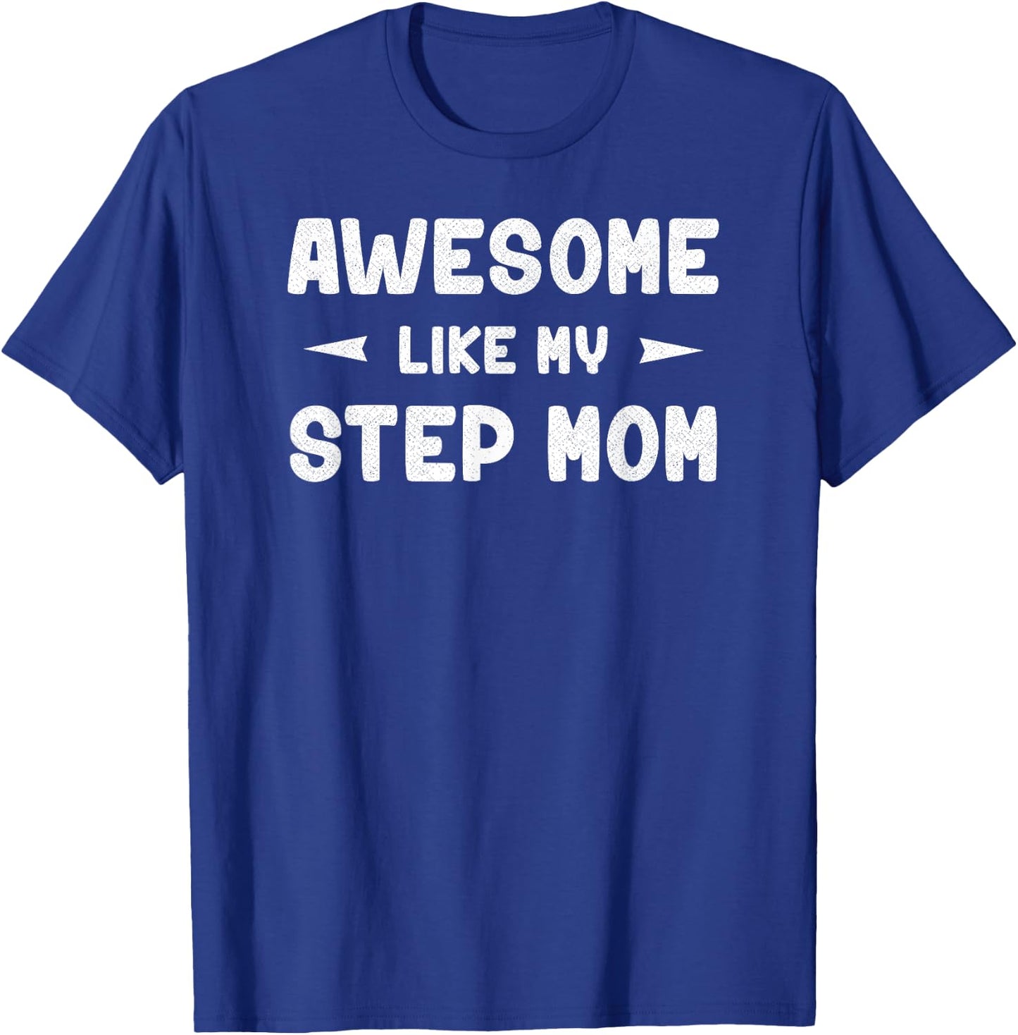 Awesome Like My Step Mom Funny Mothers Day Gift Kids Young T-Shirt - T-Shirt | Royal